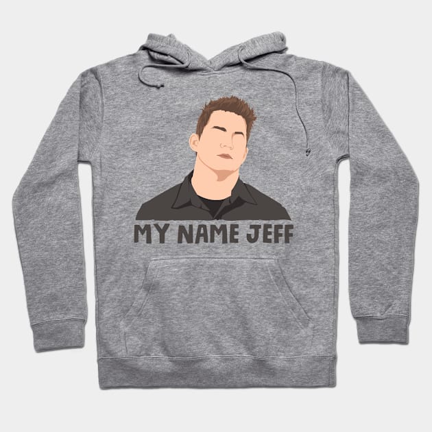 My Name Jeff Hoodie by Three Meat Curry